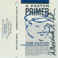 Buy Tom Paxton - A Paxton Primer Mp3 Download