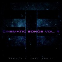 Purchase Tommee Profitt - Cinematic Songs Vol. 4