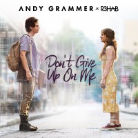 Purchase Andy Grammer & R3Hab - Don't Give Up On Me (CDS)