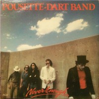 Purchase Pousette-Dart Band - Never Enough (Vinyl)