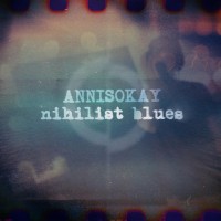 Purchase Annisokay - Nihilist Blues (CDS)