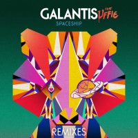 Purchase Galantis - Spaceship (Remixes)