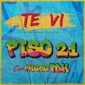Buy Piso 21 & Micro Tdh - Te Vi (CDS) Mp3 Download