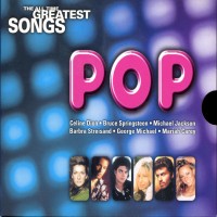 Purchase VA - The All Time Greatest Songs - 07 - Pop CD1