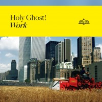 Purchase Holy Ghost! - Work