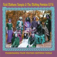 Purchase Acid Mothers Temple & The Melting Paraiso UFO - Troubadours From Another Heavenly World