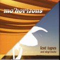 Buy Mo' Horizons - Lost Tapes Mp3 Download