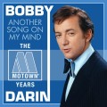 Buy Bobby Darin - Another Song On My Mind: The Motown Years CD1 Mp3 Download