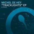 Buy Michel De Hey - Tracklights (CDS) Mp3 Download