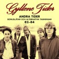 Buy Gyllene Tider - Andra Tider: Bonuslåtar Och Alternativa Versioner 82-84 Mp3 Download
