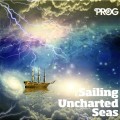 Buy VA - Prog - P11: Sailing Uncharted Seas Mp3 Download