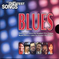 Purchase VA - The All Time Greatest Songs - 08 - Blues CD1