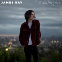 Purchase James Bay - Oh My Messy Mind (EP)