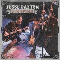 Purchase Jesse Dayton - On Fire In Nashville