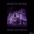 Buy Rosetta Stone - Seems Like Forever Mp3 Download