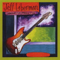 Purchase Jeff Liberman - Songwriter / Musician
