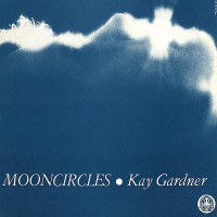 Purchase Kay Gardner - Mooncircles (Vinyl)