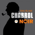 Buy Ran Blake - Chabrol Noir Mp3 Download