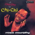 Buy Rose Murphy - Not Cha-Cha But Chi-Chi (Vinyl) Mp3 Download