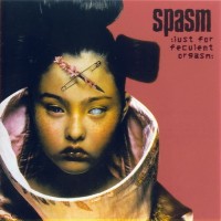 Purchase Spasm - Lust For Feculent Orgasm