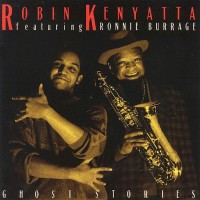 Purchase Robin Kenyatta - Ghost Stories