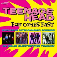 Purchase Teenage Head - Fun Comes Fast