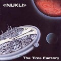 Buy Nukli - The Time Factory Mp3 Download