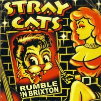 Purchase Stray Cats - Rumble In Brixton CD1