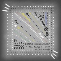 Purchase Djuma Soundsystem & Fake Mood - Oloro Nyager (CDS)