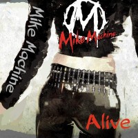 Purchase Mike Machine - Alive