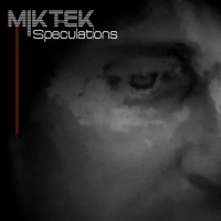 Purchase Miktek - Speculations (EP)