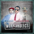 Buy K Camp - Work A Holics (& Sy Ari Da Kid) Mp3 Download