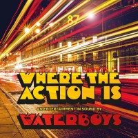 Purchase The Waterboys - Where The Action Is (Deluxe Edition) CD2