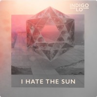 Purchase Indigo Lo - I Hate The Sun (CDS)