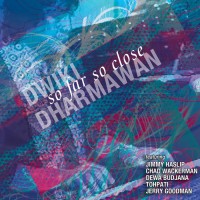 Purchase Dwiki Dharmawan - So Far So Close