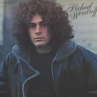 Purchase Michael Wendroff - Michael Wendroff (Vinyl)