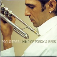 Purchase Paolo Fresu - Kind Of Porgy And Bess
