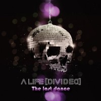 Purchase A Life Divided - The Last Dance (MCD)