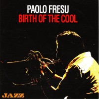 Purchase Paolo Fresu - Birth Of The Cool