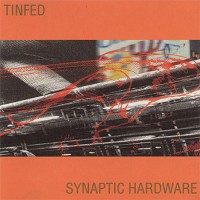 Purchase Tinfed - Synaptic Hardware