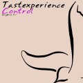 Buy Tastexperience - Control Mp3 Download