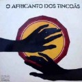 Buy Os Tincoas - O Africanto Dos Tincoãs (Vinyl) Mp3 Download