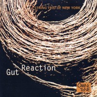 Purchase String Trio Of New York - Gut Reaction
