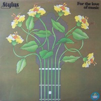 Purchase Stylus - For The Love Of Music (Vinyl)