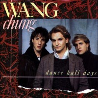 Purchase Wang Chung - Dance Hall Days (Flashing Back To Happiness) (VLS)
