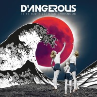 Purchase D'angerous - Moonshine Over Jet Black Skies