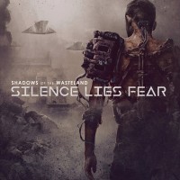 Purchase Silence Lies Fear - Shadows Of The Wasteland