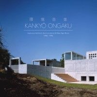 Purchase VA - Kankyō Ongaku: Japanese Ambient, Environmental & New Age Music 1980-1990 CD1