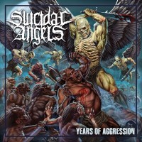 Purchase Suicidal Angels - Years Of Aggression