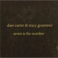 Buy Dave Carter & Tracy Grammer - Seven Is The Number Mp3 Download